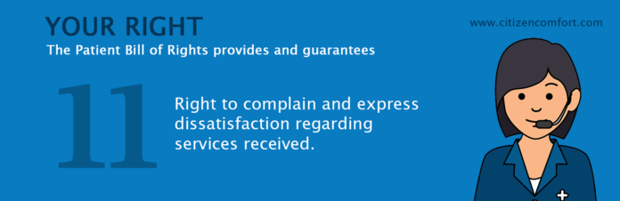 Right to complain and express dissatisfaction regarding services received.